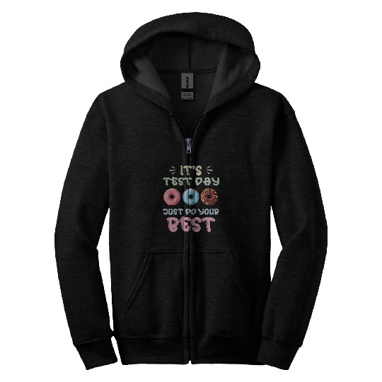 Donut Test Day Teacher Student Funny Testing Day Exam School 1 Zip Hoodies