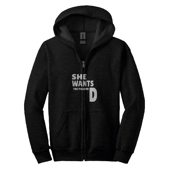 Funny PharmD Graduation Gift Pharmacy Doctorate Pharmacist Zip Hoodies