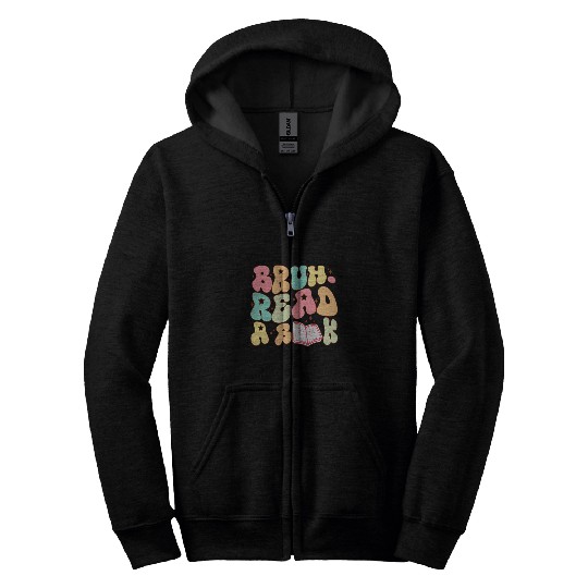 Groovy Read A Book Bruh Funny English Teacher Reading Zip Hoodies
