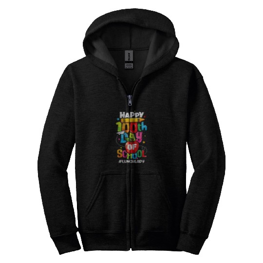 Happy 100th Days Of School Lunch Lady Cafeteria Worker Zip Hoodies