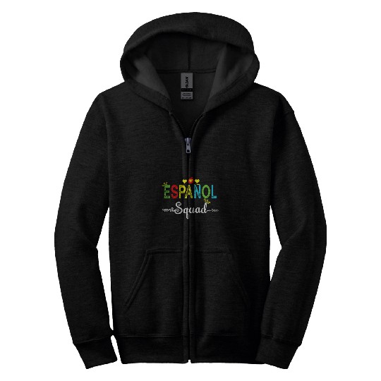 espanol squad spanish teacher student back to school Zip Hoodies