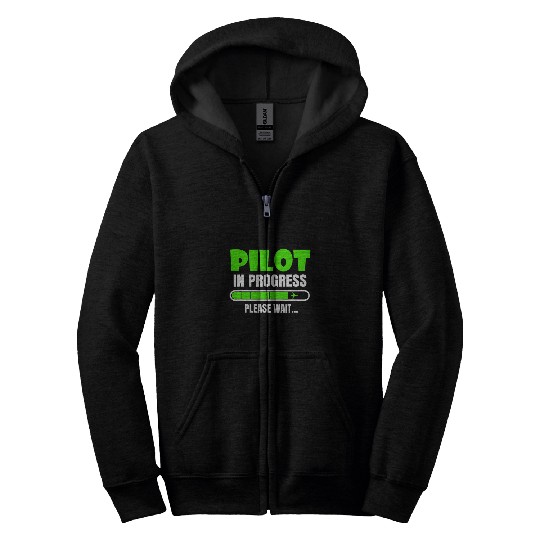 Pilot In Progress Please Wait Funny School Flight Student Zip Hoodies