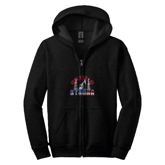 Oilfield Strong American Oil Drilling Rig Workers Zip Hoodies