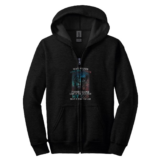 My God Way Maker Miracle Worker Promise Keeper Christian Zip Hoodies
