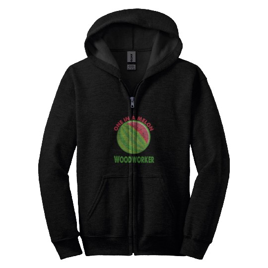 One in a Melon Woodworker Watermelon Retirement Zip Hoodies