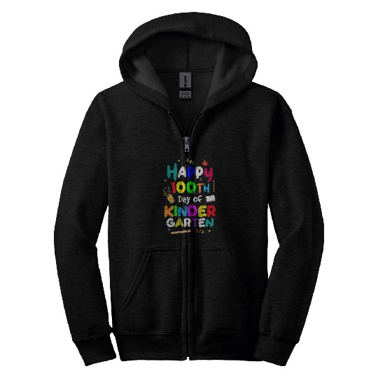 Happy 100th Day of Kindergarten Teacher or Student 15 Zip Hoodies