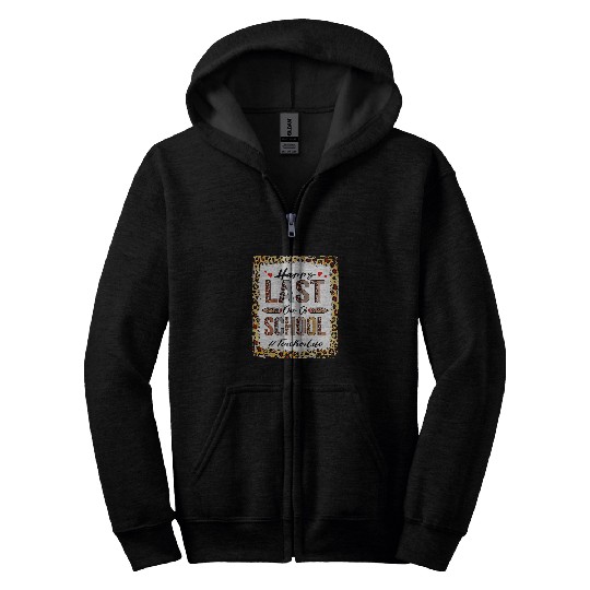 Leopard Happy Last Day Of School Teacher Student Graduation Zip Hoodies