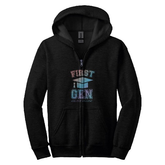First Generation College Student Grad University Graduate Zip Hoodies