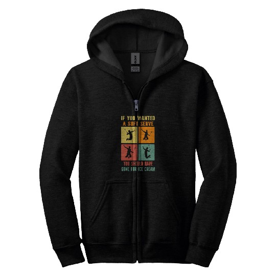 If You Wanted A Soft Serve You Should Ice Cream Badminton 3 Zip Hoodies