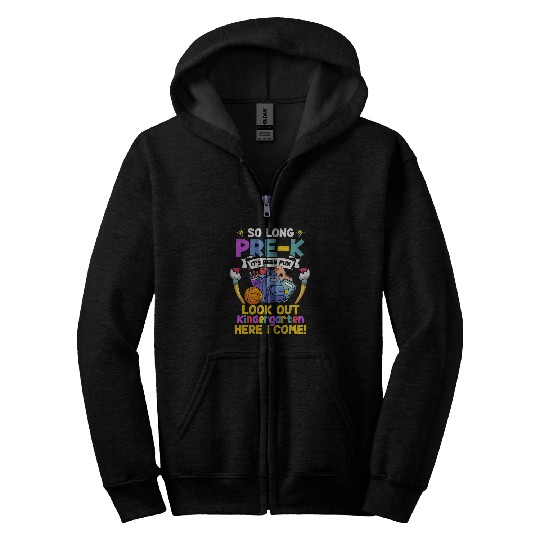 Look Out Kindergarten Prek Student School Kindergarten Zip Hoodies