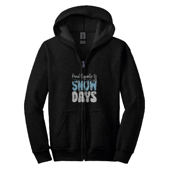 Proud Supporter Of Snow Days Funny Teacher Crew 1 Zip Hoodies