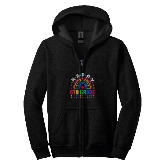 Happy Last Day of School 6th Grade Teacher Student Graduate Zip Hoodies