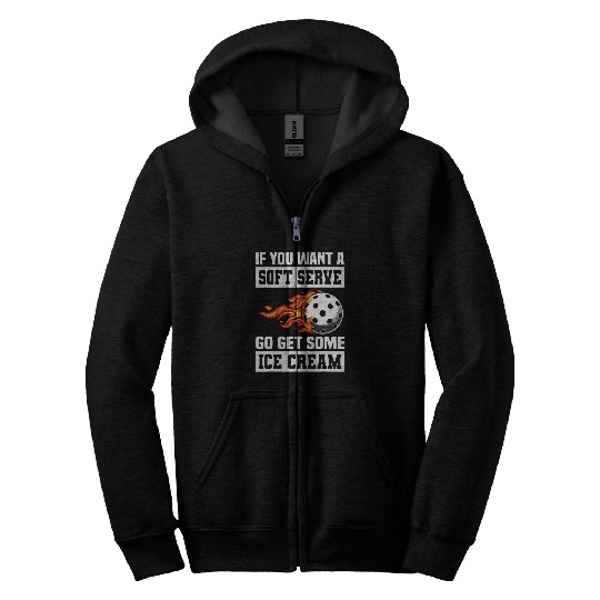 If You Want A Soft Serve Go Get Some Ice Cream Paddleball 2 Zip Hoodies