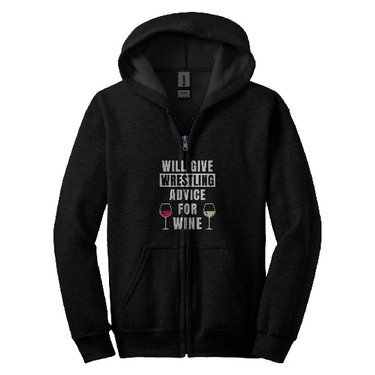 Wrestling Advice For Wines Sport College Funny Wrestler Zip Hoodies