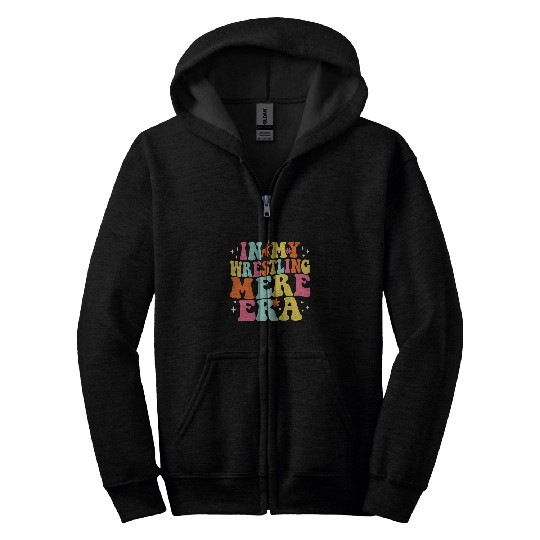 In My Wrestling Mere Era Retro Game Day Groovy Zip Hoodies