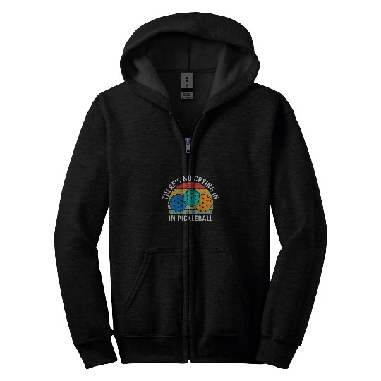 Funny Pickleball Design There Is No Crying In Pickleball 8 Zip Hoodies