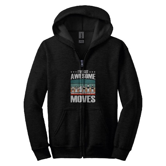 Ive Got Awesome Moves Chess King Queen Zip Hoodies