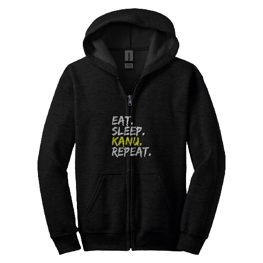 Eat Sleep Canoe Repeat Kayak Boat Paddling White Water Zip Hoodies