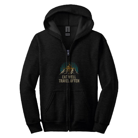 Eat Well Travel Often Funny Trip Humor Traveling Road Trip Zip Hoodies