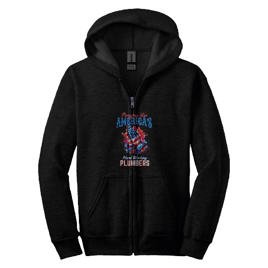 Patriotic Plumbing USA Pray For America s Plumbers Zip Hoodies