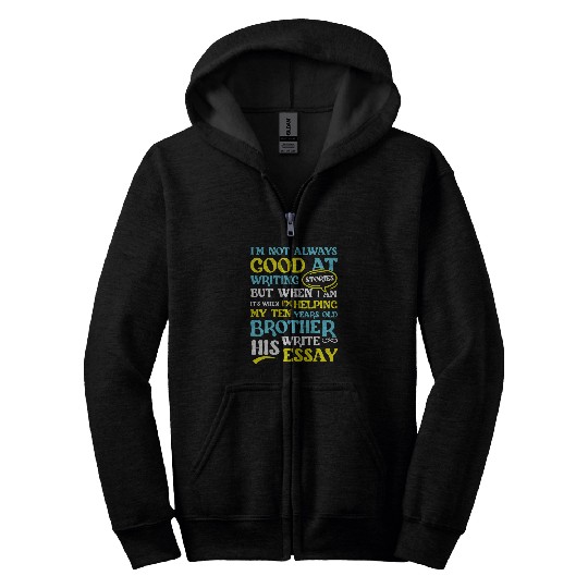 Not Always Good On Writing Funny Book Writer Author Graphic Zip Hoodies