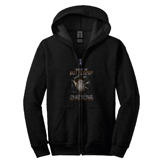 Buckle Up Buttercup You Just Flipped My Witch Switch Owl Zip Hoodies