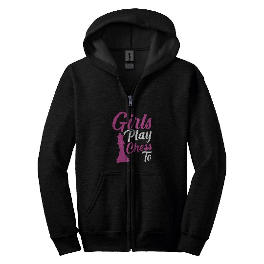Womens Girls Play Chess Too Chess Club Board Game Checkmate Zip Hoodies
