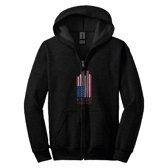 9-11-2001 We Will Never Forget - Patriot Day Zip Hoodies