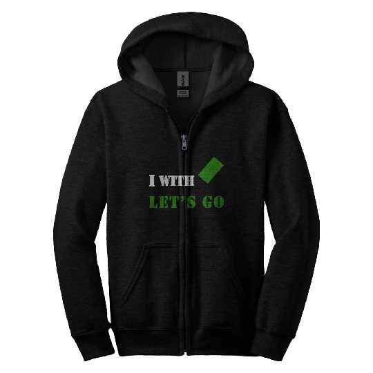 I with a green card let's go Zip Hoodies