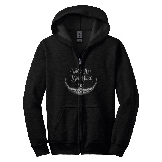 We Are All Mad Here Zip Hoodies