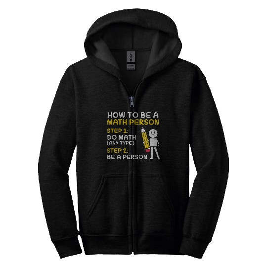 Math How To Be A Math Person Zip Hoodies