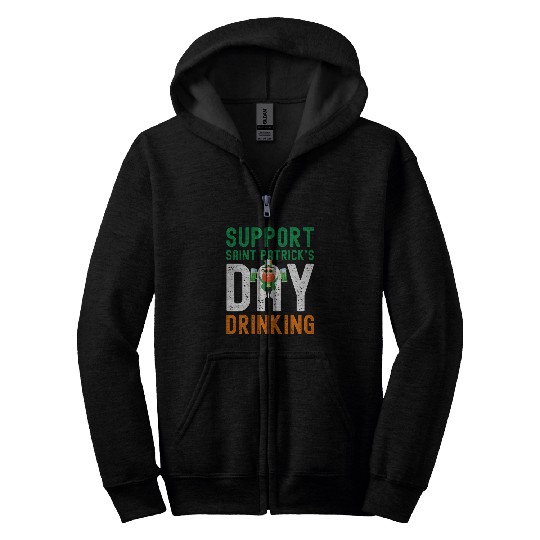 Support Saint Patrick's Day Drinking Zip Hoodies