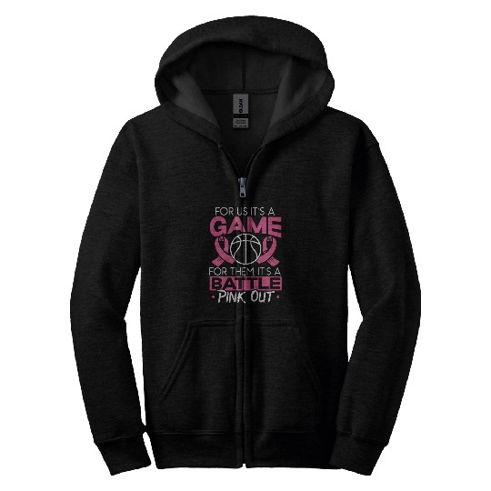 For Us It's A Game For Them It's A Battle Pink Out Zip Hoodies
