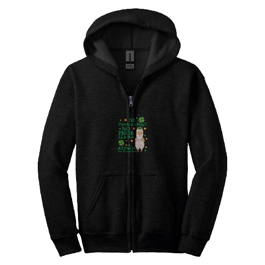 St. Patrick's Day? No Prob Llama Alpaca Green Beer Zip Hoodies