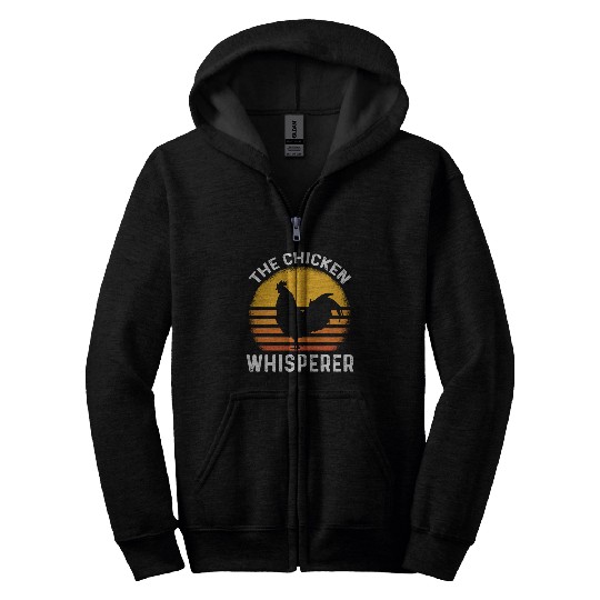 The Chicken Whisperer Funny Chicken Lover Farming Zip Hoodies