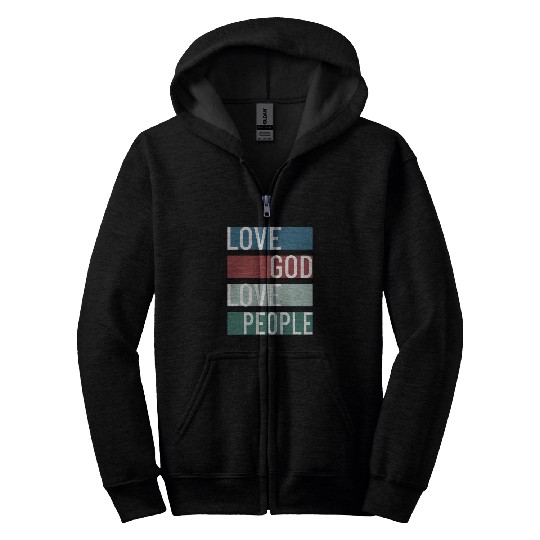 Love God Love People Zip Hoodies