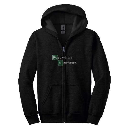 Respect the Chemistry Breaking Bad Zip Hoodies