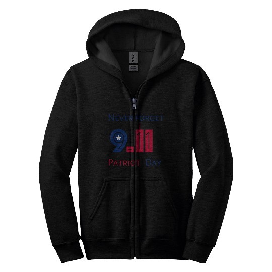 Never Forget Patriot Day 9.11 Zip Hoodies