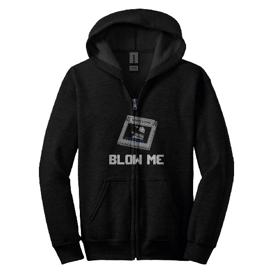 BLOW ME Zip Hoodies