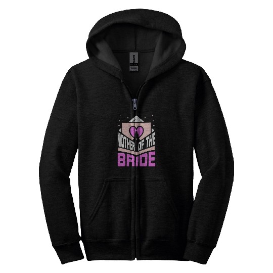 Mother Of The Bride Party Wedding Bachelorette Zip Hoodies