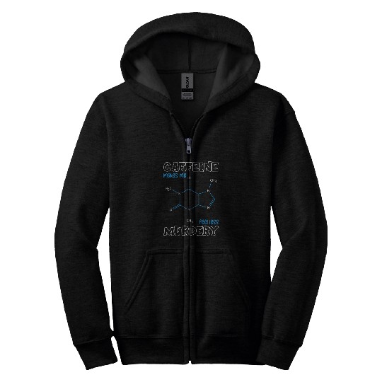 Caffeine Symbol Caffeine Makes Me Feel Less Zip Hoodies
