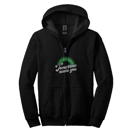 Rainbow Mental Health Tomorrow Needs You Zip Hoodies