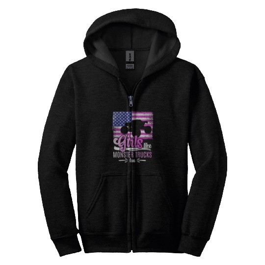 Girls Like Monster Trucks Too Girls Monster Truck Zip Hoodies