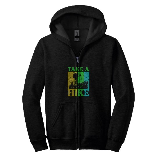 Take a Hike Wanderlust Hiker Hiking Mountains Zip Hoodies