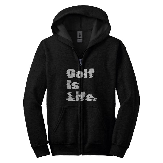 Golf Is Life, Golfer Design Zip Hoodies
