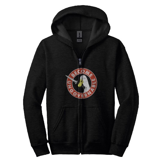 Become Ungovernable Goose Knife Zip Hoodies