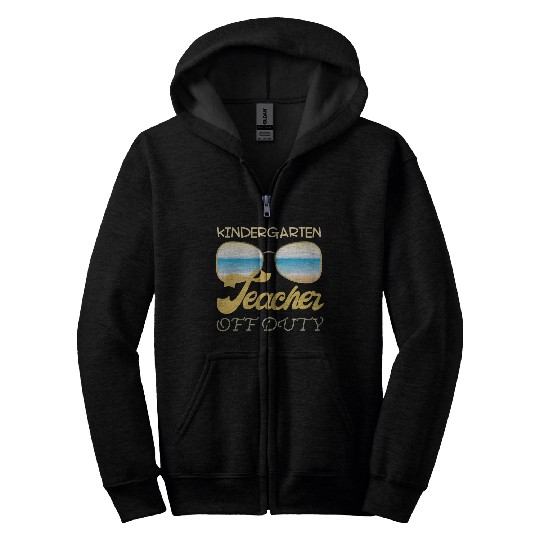 Kindergarten teacher off duty Zip Hoodies