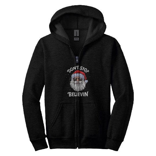 Don'T Stop Believin Santa Zip Hoodies