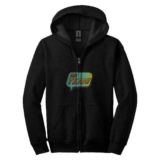 OH YEAH! Zip Hoodies design