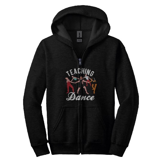 Dance Teacher Teaching Dance Zip Hoodies